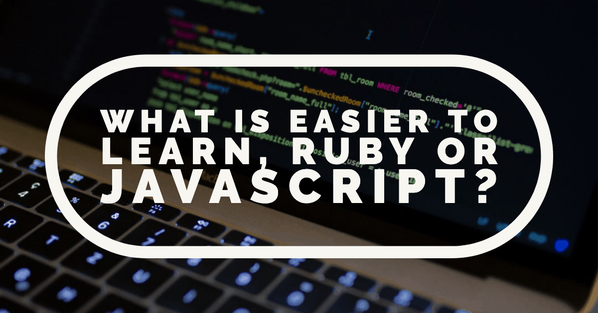 Picture of a computer with text asking what is easier to learn, ruby or javascript